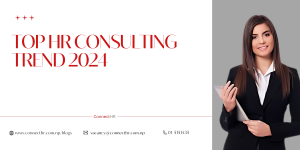 Top HR Consulting Trends 2024